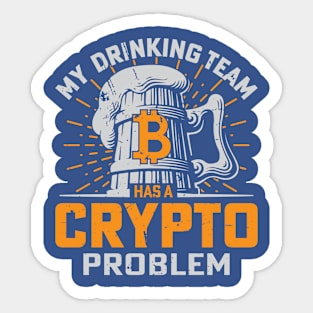 Drinking Team With a Crypto Problem Sticker